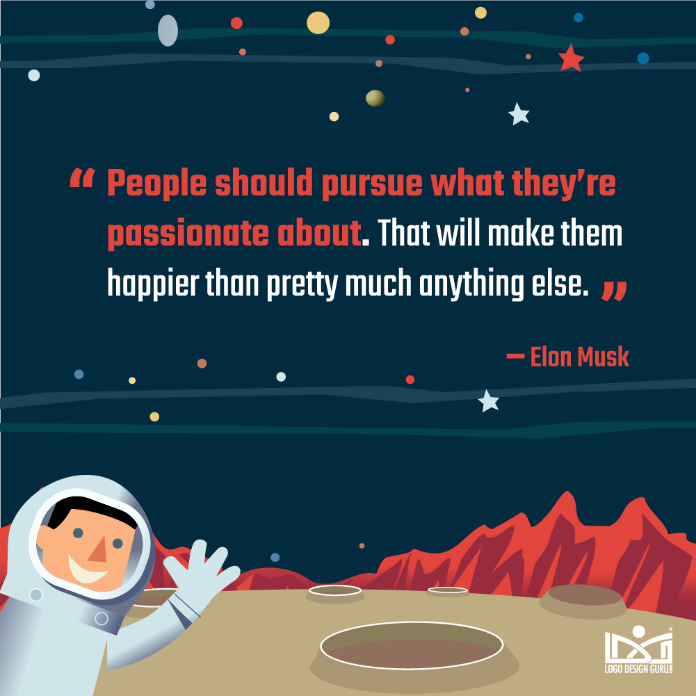 Elon Must Quote on Passion to Pursue