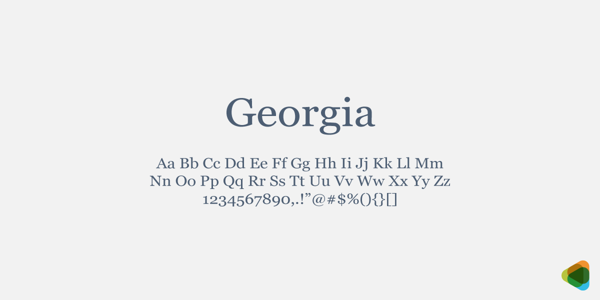 Georgia is a typeface