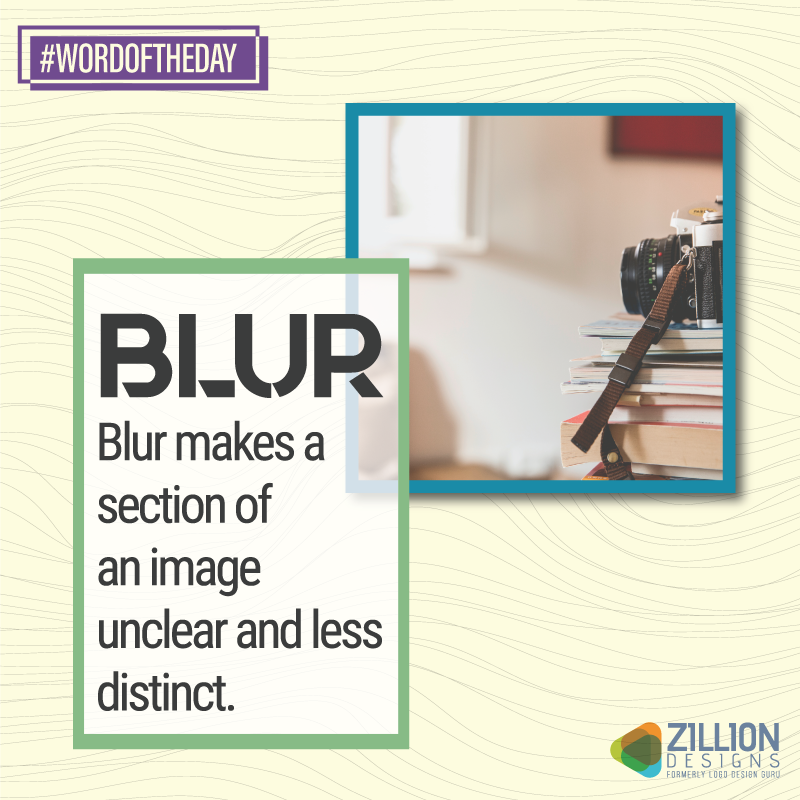 Graphic Design Term - Blur Graphic Design Term - Blur
