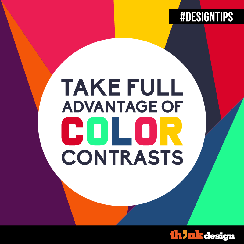 Take Full Advantage Of Color Contrasts Take Full Advantage Of Color Contrasts
