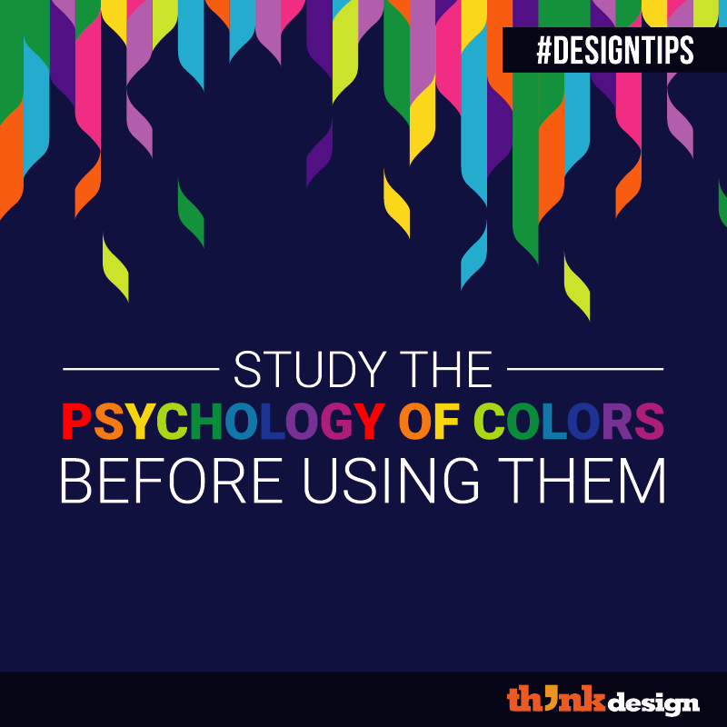 Study The Psychology Of Colors Before Using Them