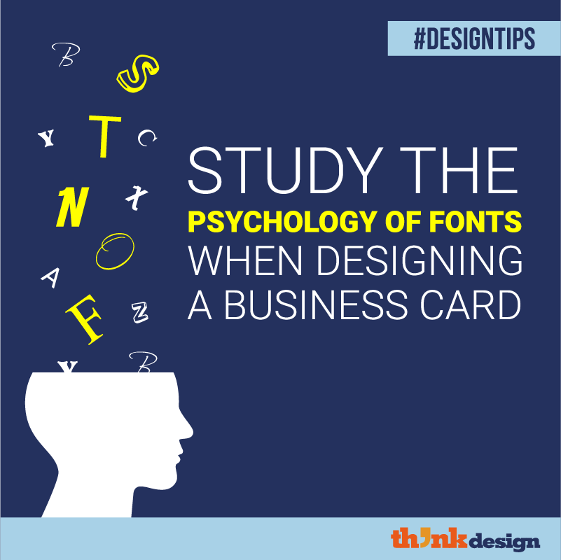 Study The Psychology Of Fonts When Designing A Business Card