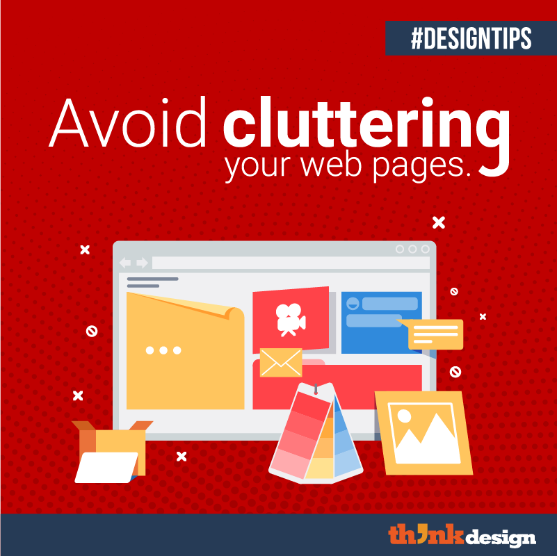 Avoid Cluttering Your Web Pages Avoid Cluttering Your Web Pages