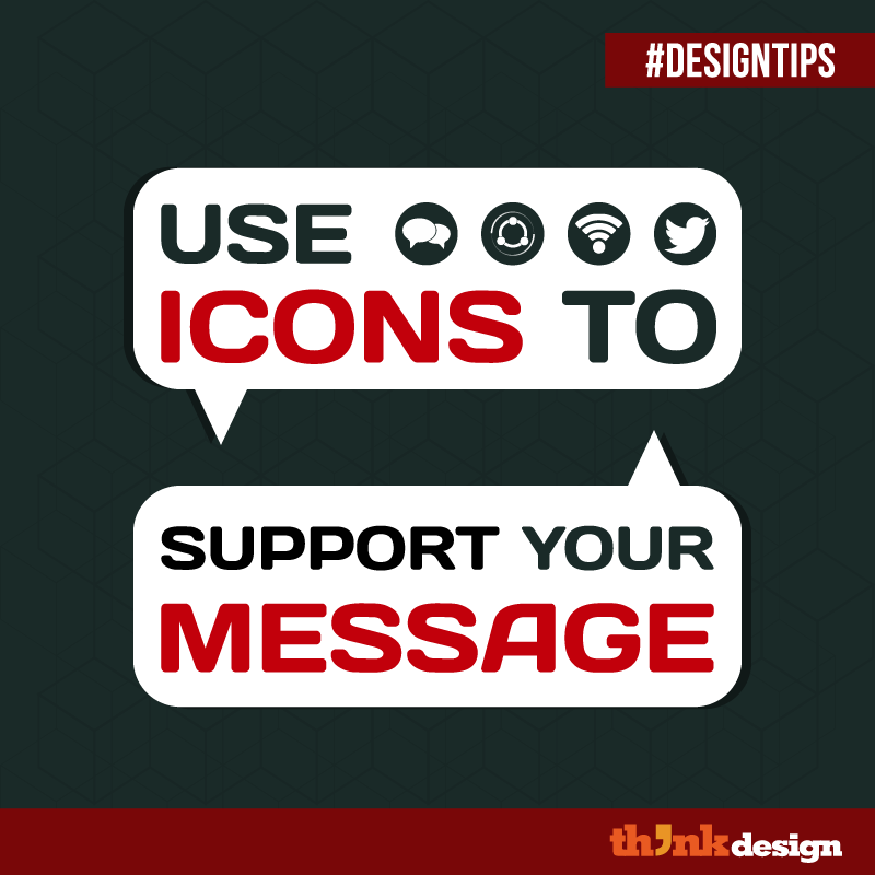 Use Icons To Support Your Message Use Icons To Support Your Message
