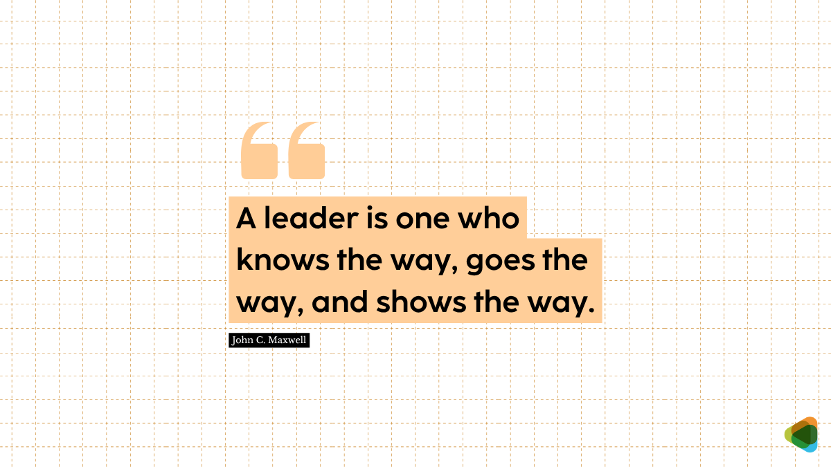 Quote by John C. Maxwell on being a good leader
