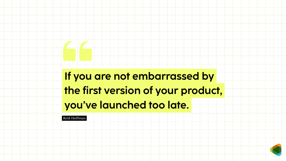 Reid Hoffman’s quote on the first version of product launch.