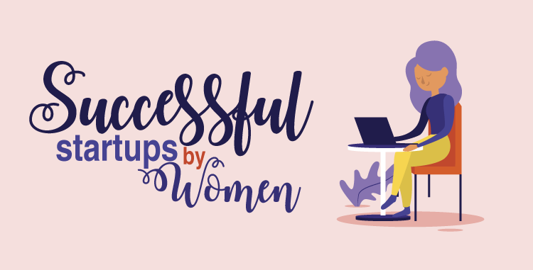 Successful Startups by Women