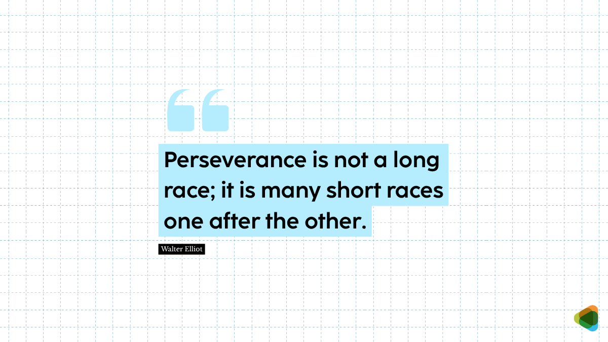 Walter Elliot’s quote on perseverance