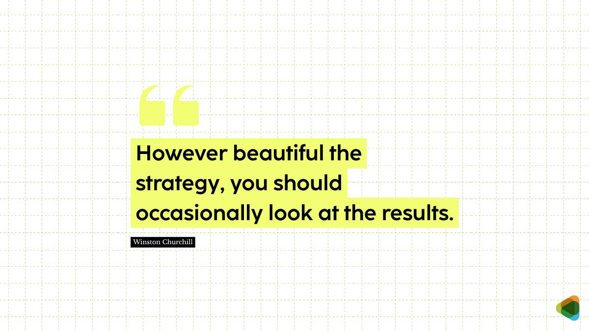 Winston Churchill’s quote on strategy and results