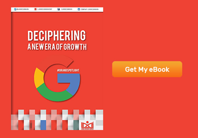 Deciphering a New Era of Growth: BrandSpotlight on Google